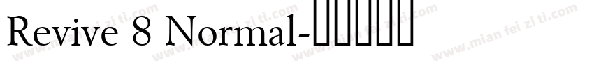 Revive 8 Normal字体转换